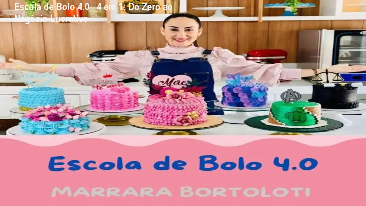 Escola de Bolo 4.0 – 4 em 1: Do Zero ao Negócio Lucrativo 1 https://ondeaprender.com.br/aprender/escola-de-bolo-4-0-4-em-1-marrara-bortoloti-detalhes/ Escola de Bolo 4.0 – 4 em 1: Do Zero ao Negócio Lucrativo