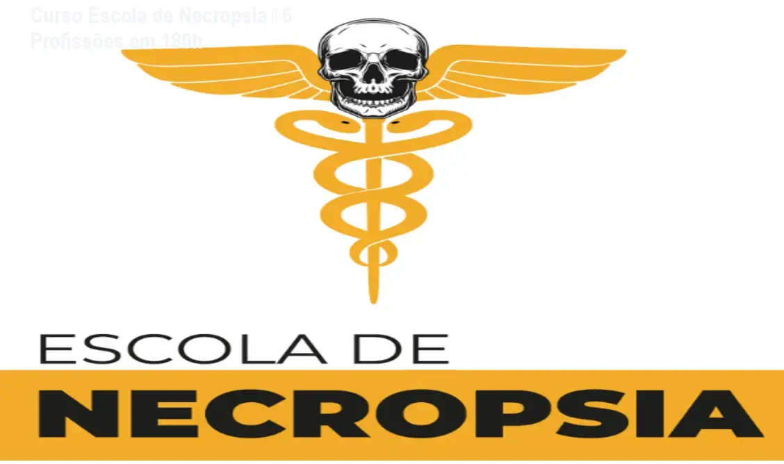 Curso Escola de Necropsia – 6 Profissões em 180h 1 https://ondeaprender.com.br/aprender/curso-escola-de-necropsia-curso-completo-de-ciencias-mortuarias-com-certificado/ Curso Escola de Necropsia – 6 Profissões em 180h