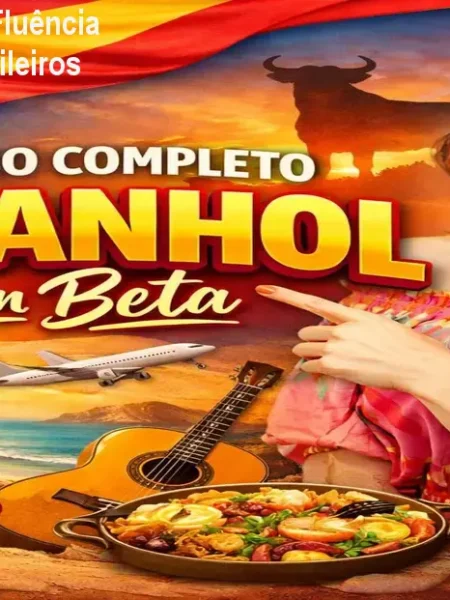 Espanhol com Beta – Fluência Profissional para Brasileiros