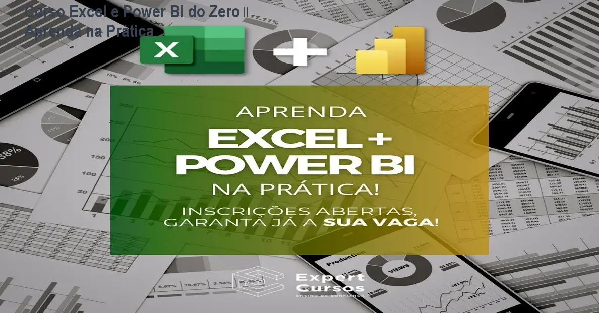Curso Excel e Power BI do Zero – Aprenda na Prática 1 https://ondeaprender.com.br/aprender/excel-e-power-bi-curso-completo-duvida/ Curso Excel e Power BI do Zero – Aprenda na Prática