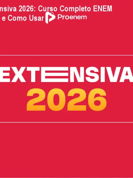 Extensiva 2026: Curso Completo ENEM 2026 e Como Usar