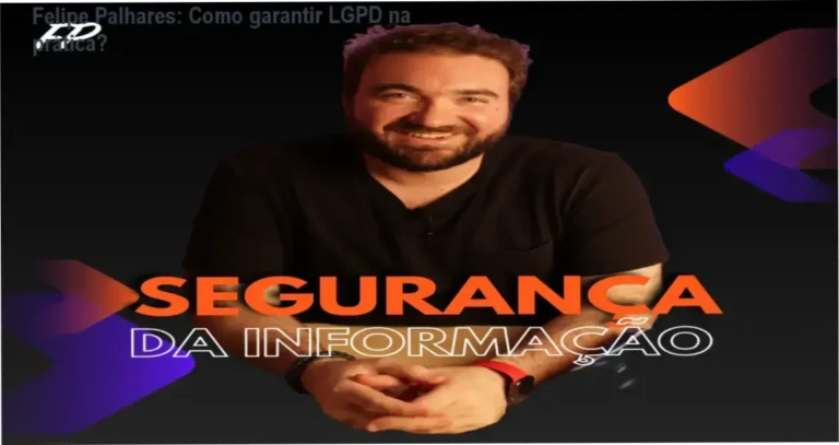 Felipe Palhares: Como garantir LGPD na prática? 5 https://ondeaprender.com.br/onde-adquirir-comunidade-parir-feliz-laura/ Felipe Palhares apresentando o Curso Online de Segurança da Informação focado em LGPD