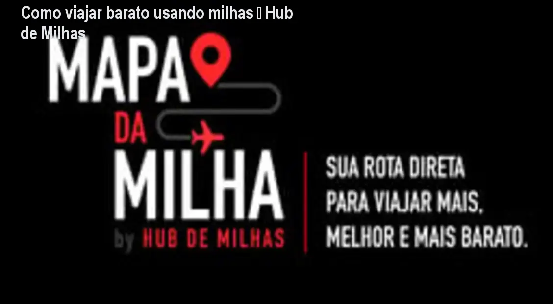Como viajar barato usando milhas – Hub de Milhas 1 https://ondeaprender.com.br/aprender/felipe-ristow-hub-de-milhas-vale-a-pena-curso/ Como viajar barato usando milhas – Hub de Milhas