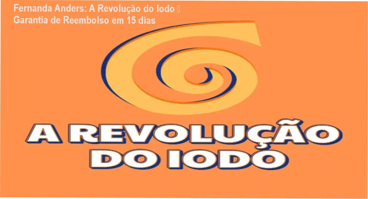 Fernanda Anders - compra segura e acesso oficial ao curso A Revolução do Iodo