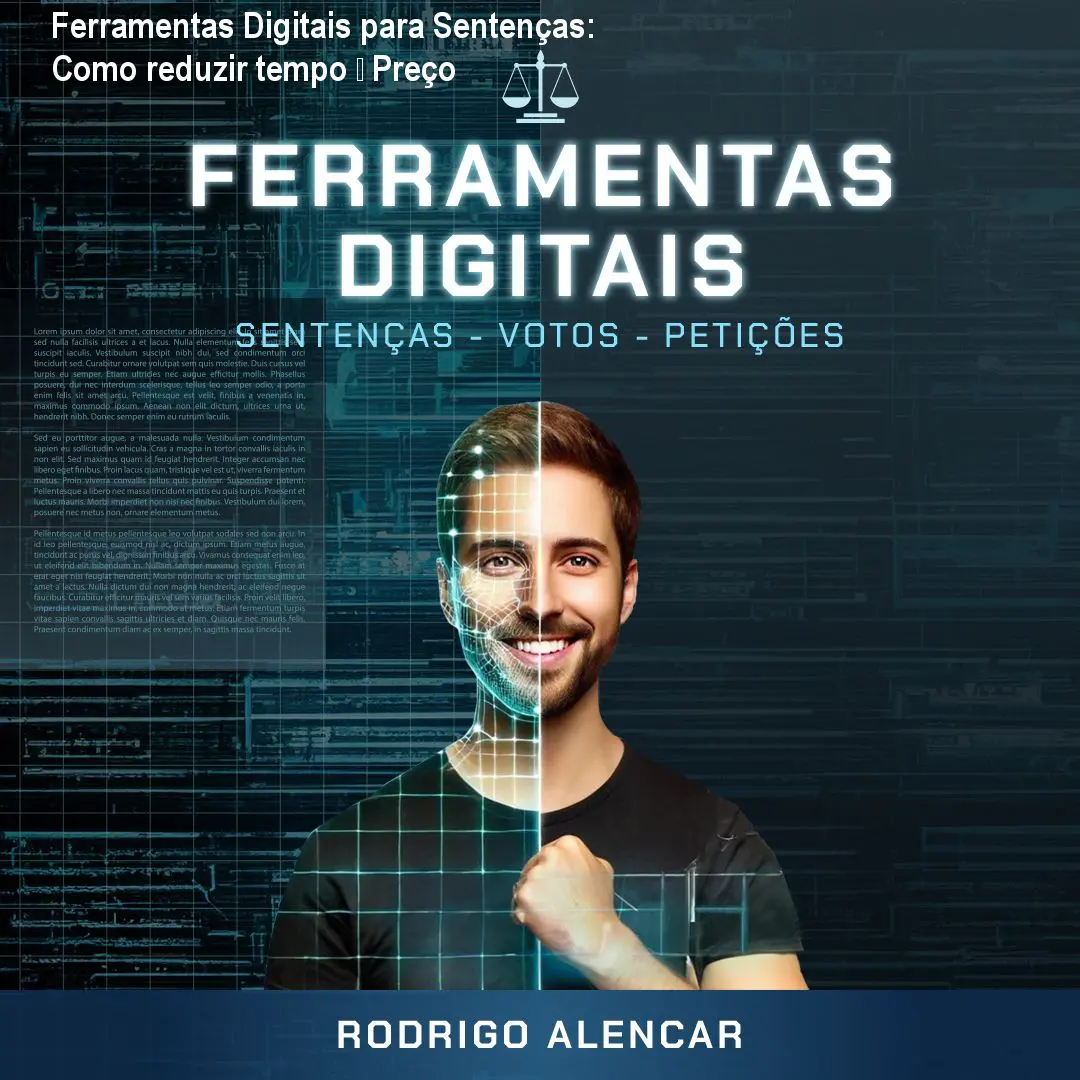 Ferramentas Digitais para Sentenças: Como reduzir tempo – Preço 1 https://ondeaprender.com.br/aprender/ferramentas-digitais-elaboracao-sentencas-votos-despachos-reduzir-tempo-preco/ Ferramentas Digitais para Sentenças: Como reduzir tempo – Preço