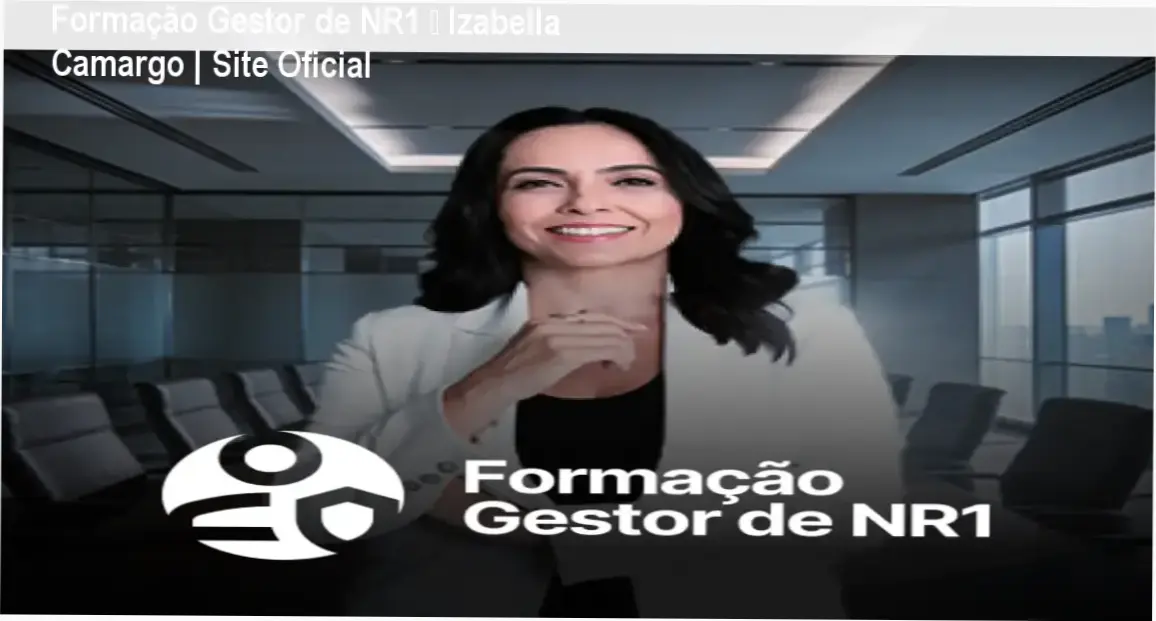 Formação Gestor de NR1 Izabella Camargo página oficial
