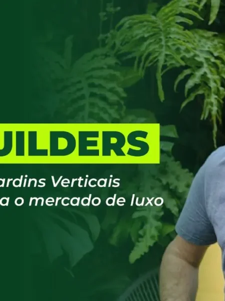 Formação Green Builders: Curso Profissional de Jardins Verticais