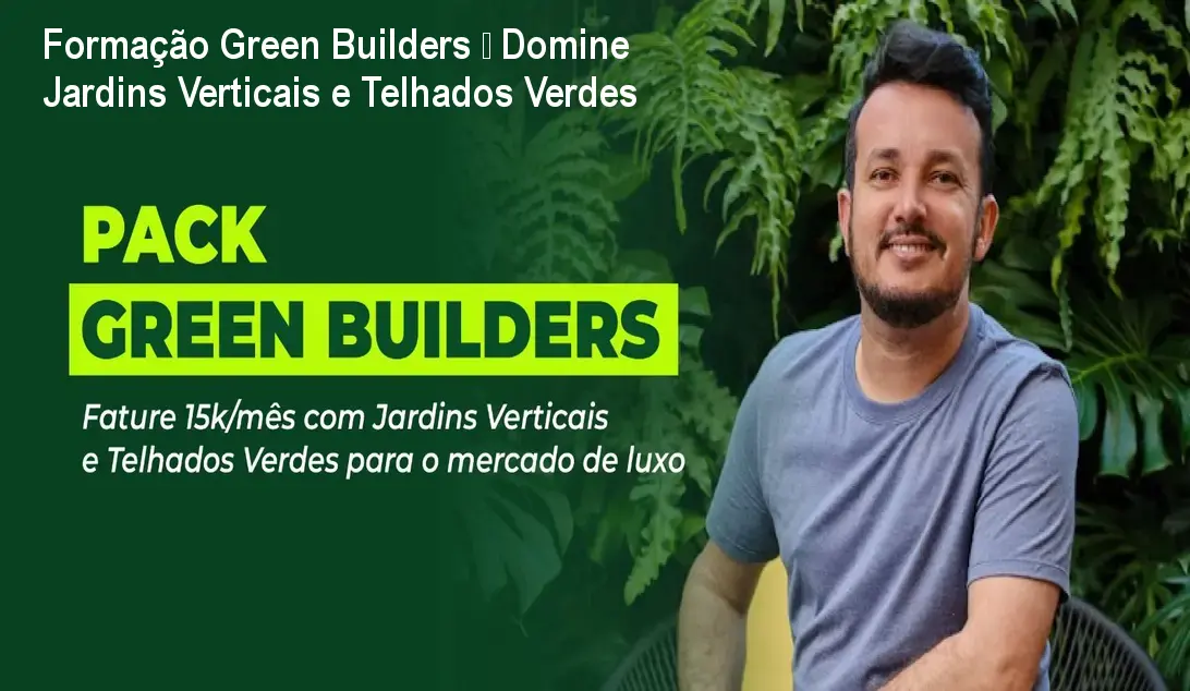 Formação Green Builders – Domine Jardins Verticais e Telhados Verdes 1 https://ondeaprender.com.br/aprender/formacao-green-builders-acesso-plataforma-duvida/ Formação Green Builders – Domine Jardins Verticais e Telhados Verdes