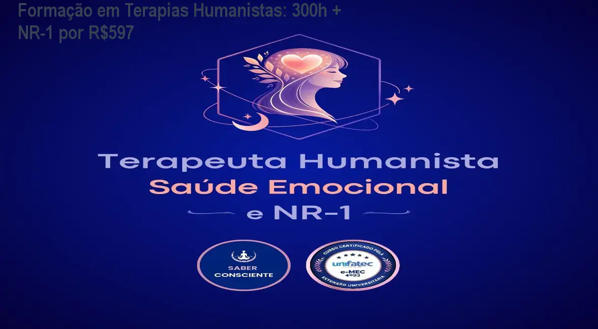Imagem da capa da Formação em Terapias Humanistas, Saúde Emocional e NR-1