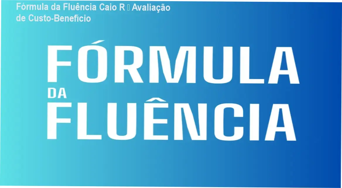 Fórmula da Fluência de Caio R – método prático que gera fluência em inglês