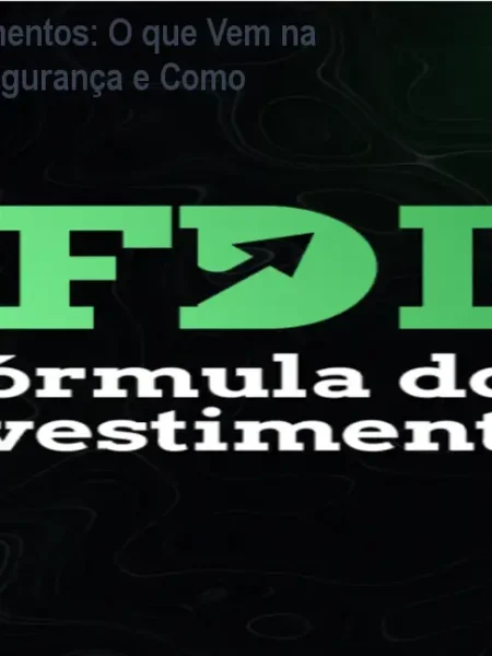 Fórmula dos Investimentos: O que Vem na Bula, Investir com Segurança e Como Usar.