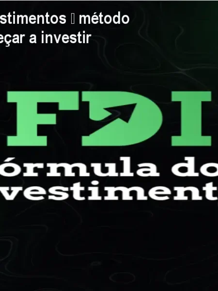 Fórmula dos Investimentos – método seguro para começar a investir