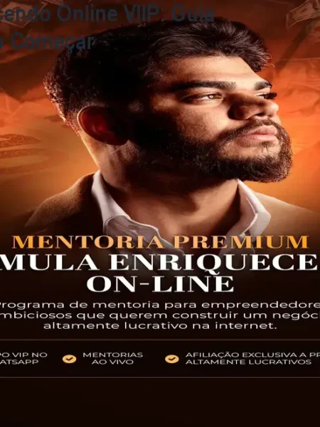 Fórmula Enriquecendo Online VIIP: Guia Completo e Como Começar