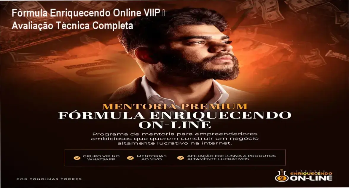 Fórmula Enriquecendo Online VIIP – Avaliação Técnica Completa 1 https://ondeaprender.com.br/formula-enriquecendo-online-viip-analise-tecnica/ Capa do curso Fórmula Enriquecendo Online VIIP mostrando suporte VIP e mentoria ao vivo