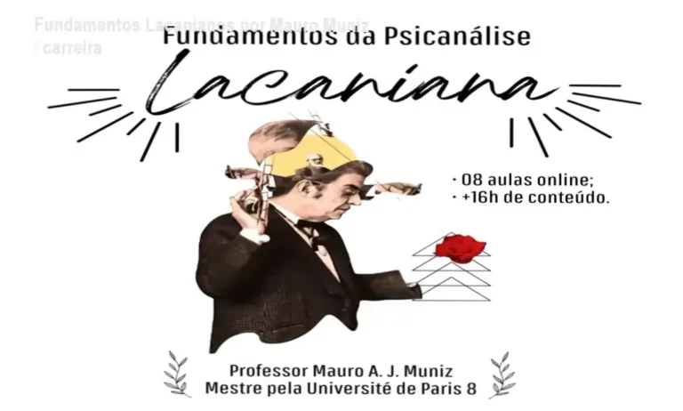 Fundamentos da Psicanálise Lacaniana de Mauro A. J. Muniz aplicado à carreira e profissão