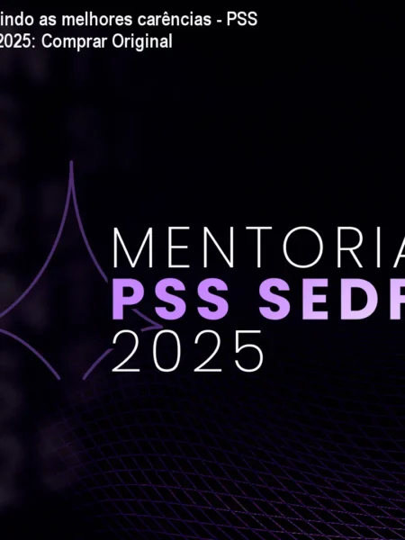 Garantindo as melhores carências - PSS SEDF 2025: Comprar Original