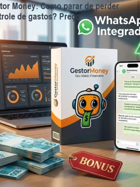 Gestor Money: Como parar de perder controle de gastos? Preço