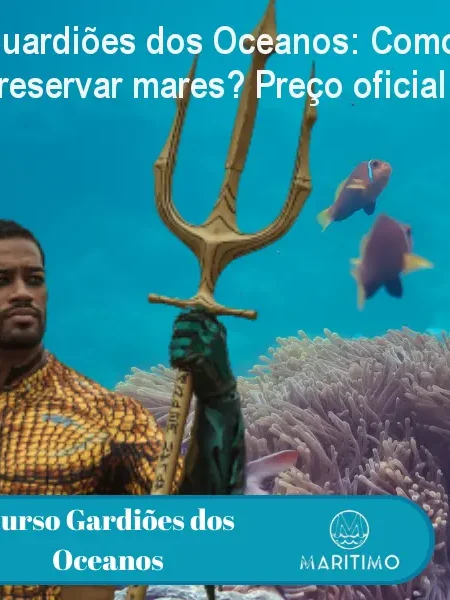 Guardiões dos Oceanos: Como começar a preservar mares? Preço oficial