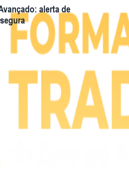 Trader do Zero ao Avançado: alerta de pirataria e compra segura