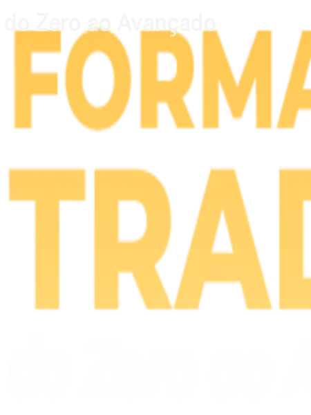 FTZA – Curso Trader do Zero ao Avançado