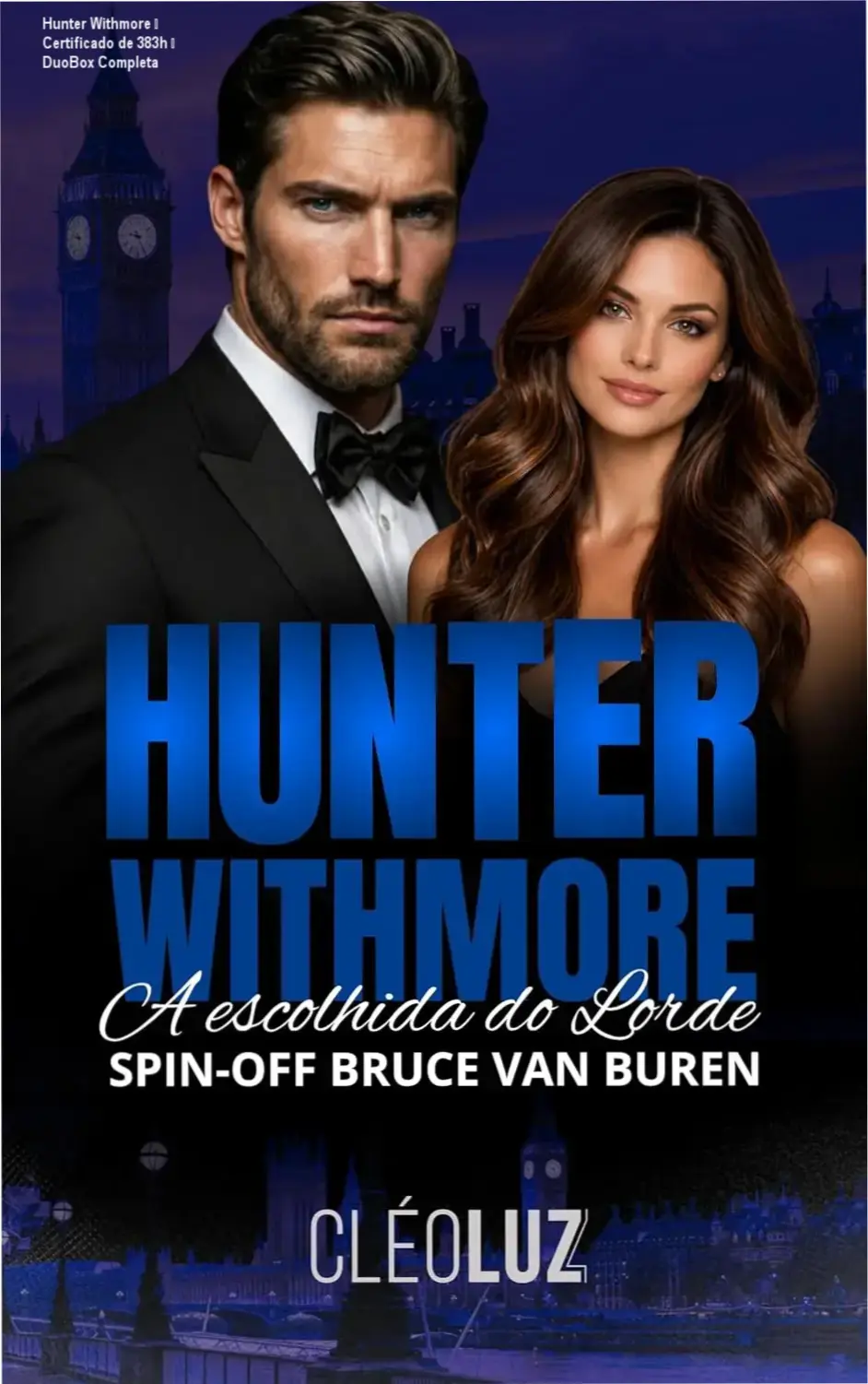Hunter Withmore – Certificado de 383h – DuoBox Completa 1 https://ondeaprender.com.br/hunter-withmore-certificado-duologia-completa/ Hunter Withmore – A Escolhida do Lorde de Cleo Luz | certificado e carga horária reconhecida