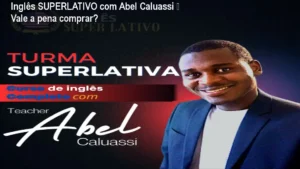 Capa do curso Inglês SUPERLATIVO com Abel Caluassi mostrando aulas de conversação e prática auditiva
