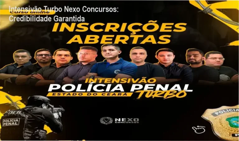 Intensivão Turbo Nexo Concursos – custo‑benefício e confiança para aprovação na Polícia Penal do Ceará