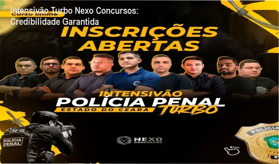 Intensivão Turbo Nexo Concursos – custo‑benefício e confiança para aprovação na Polícia Penal do Ceará