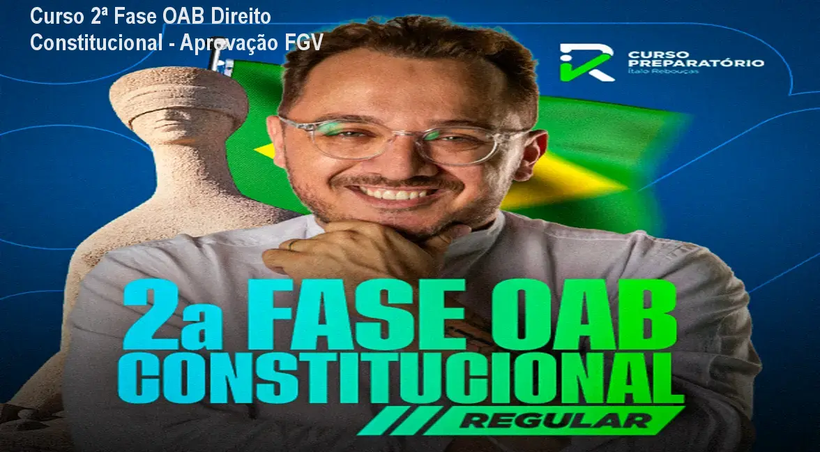 Curso 2ª Fase OAB Direito Constitucional - Aprovação FGV 1 https://ondeaprender.com.br/aprender/ir-curso-2fa-oab-direito-constitucional-como-passar/ Curso 2ª Fase OAB Direito Constitucional - Aprovação FGV