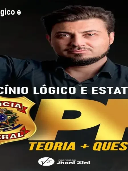 Jhoni Zini – Raciocínio Lógico e Estatística para PF