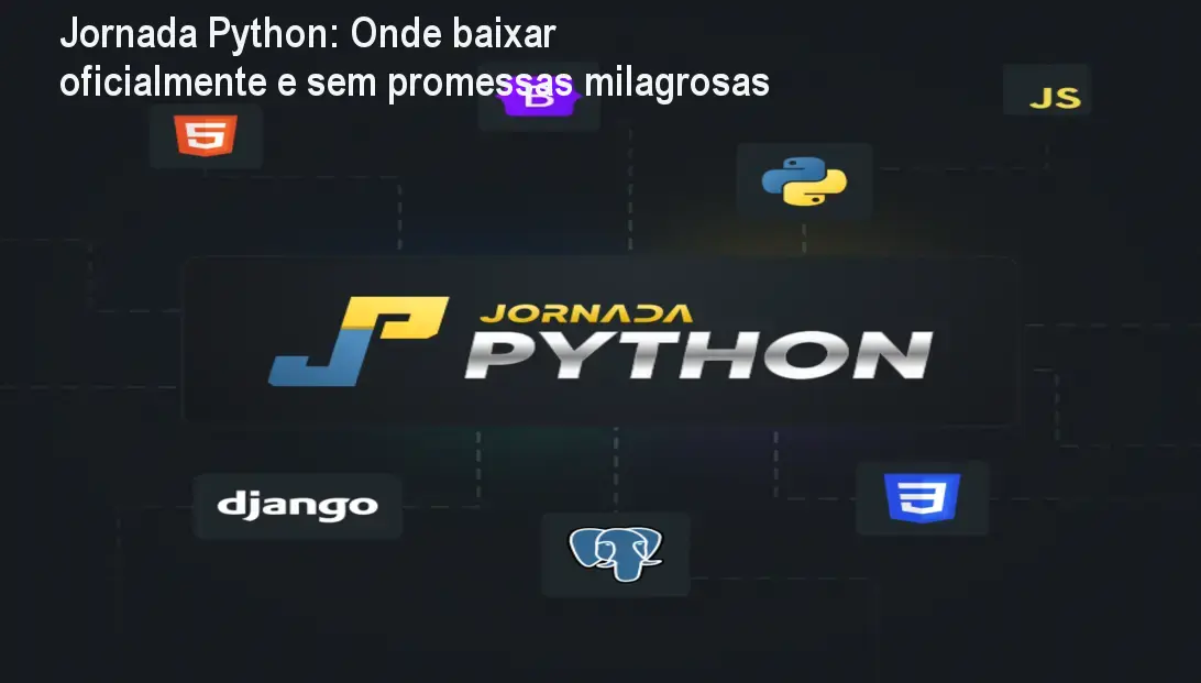 Jornada Python: Onde baixar oficialmente e sem promessas milagrosas 1 https://ondeaprender.com.br/aprender/jornada-python-download-gratis/ Jornada Python: Onde baixar oficialmente e sem promessas milagrosas