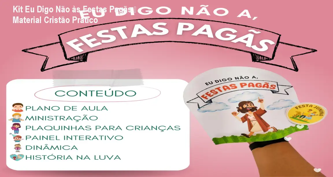 Kit Eu Digo Não às Festas Pagãs – Material Cristão Prático 1 https://ondeaprender.com.br/aprender/kit-eu-digo-nao-festas-pagas-material-cristao/ Kit Eu Digo Não às Festas Pagãs – Material Cristão Prático