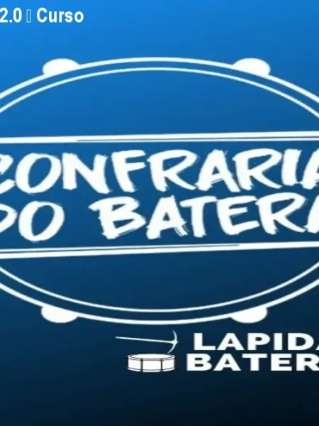 Lapidando Bateristas 2.0 – Curso Vitalício com Nota 5★