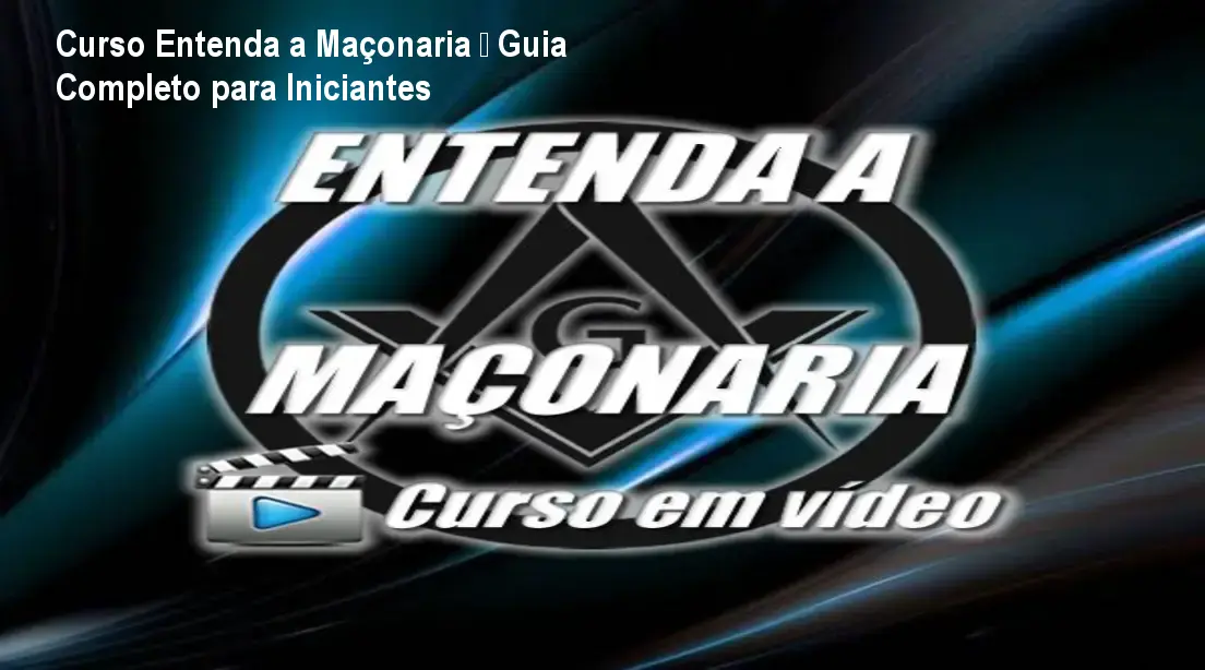 Curso Entenda a Maçonaria – Guia Completo para Iniciantes 1 https://ondeaprender.com.br/aprender/luiz-muller-curso-maconaria-duvida/ Curso Entenda a Maçonaria – Guia Completo para Iniciantes
