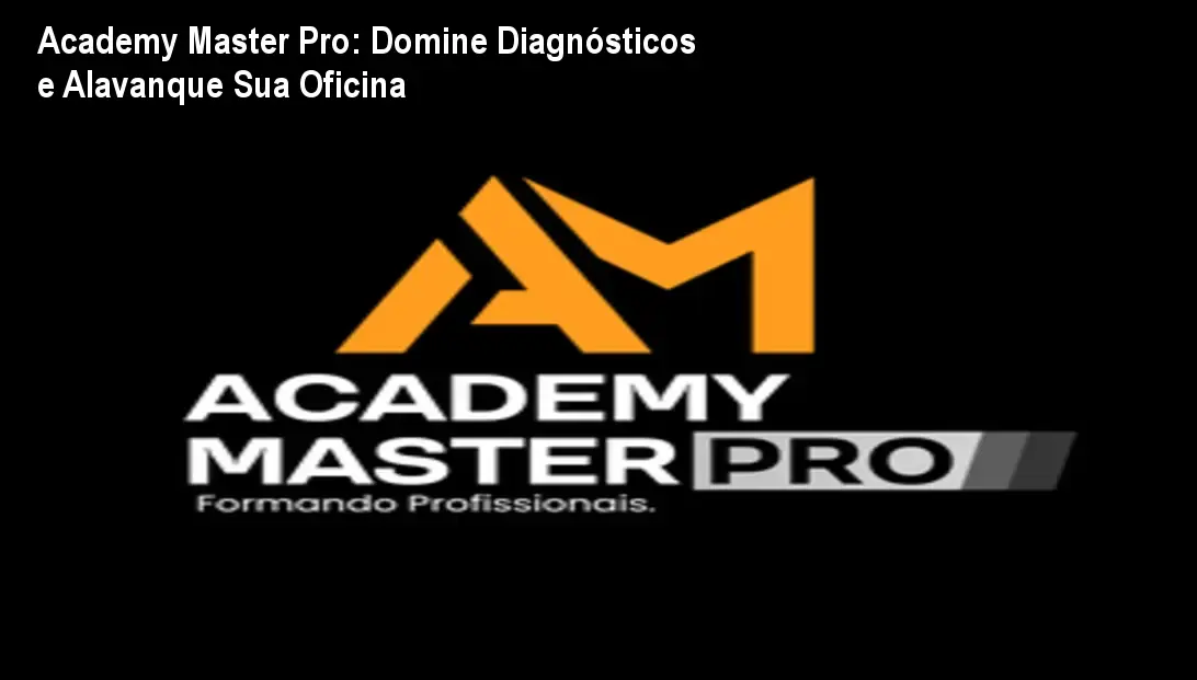 Academy Master Pro: Domine Diagnósticos e Alavanque Sua Oficina 1 https://ondeaprender.com.br/aprender/academy-master-pro-duvida-cauda-longa/ Academy Master Pro: Domine Diagnósticos e Alavanque Sua Oficina