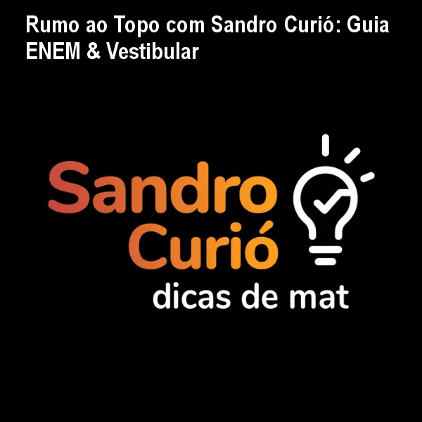 Rumo ao Topo com Sandro Curió: Guia ENEM & Vestibular 1 https://ondeaprender.com.br/aprender/rumo-ao-topo-sandro-curio-enem-vestibular-composicao/ Rumo ao Topo com Sandro Curió: Guia ENEM & Vestibular