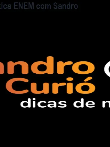 Curso de Matemática ENEM com Sandro Curió