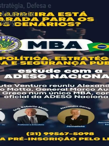MBA em Política, Estratégia, Defesa e Segurança Pública: Atualização Estratégica e Networking