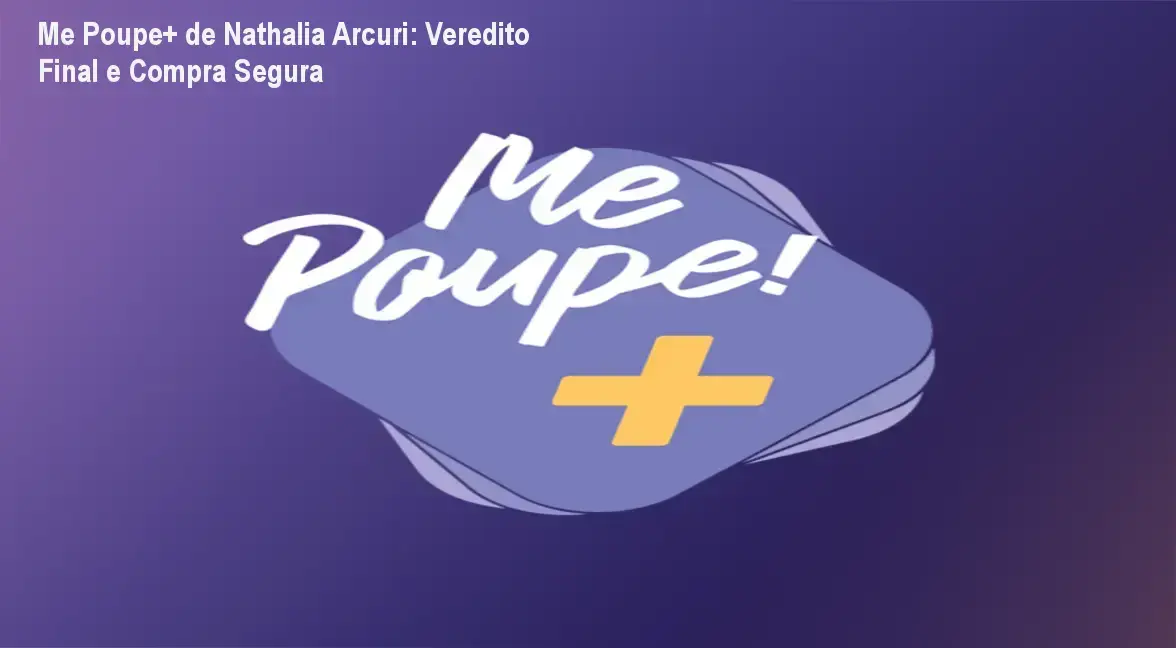 Me Poupe+ de Nathalia Arcuri – conclusão e recomendação de compra