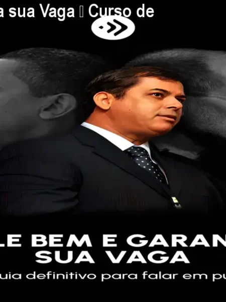 Fale Bem e Garanta sua Vaga – Curso de Oratória