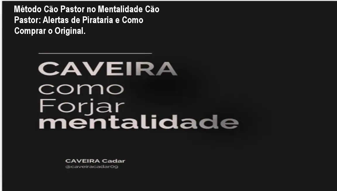 Método Cão Pastor no Mentalidade Cão Pastor: Alertas de Pirataria e Como Comprar o Original. 1 https://ondeaprender.com.br/aprender/metodo-cao-pastor-mentalidade-cao-pastor-seguro/ Método Cão Pastor no Mentalidade Cão Pastor: Alertas de Pirataria e Como Comprar o Original.