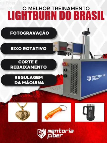 Mentoria Fiber Lightburn: Domine o Laser em 12h