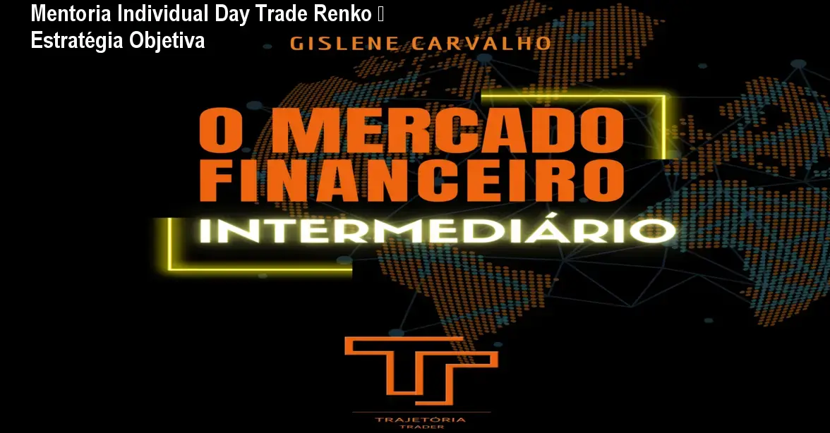 Mentoria Individual Day Trade Renko – Estratégia Objetiva 1 https://ondeaprender.com.br/aprender/mentoria-mercado-financeiro-individual-renko-acesso/ Mentoria Individual Day Trade Renko – Estratégia Objetiva