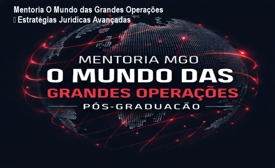 Mentoria O Mundo das Grandes Operações – Estratégias Jurídicas Avançadas 1 https://ondeaprender.com.br/aprender/mentoria-o-mundo-das-grandes-operacoes-certificacao-hr/ Mentoria O Mundo das Grandes Operações – Estratégias Jurídicas Avançadas