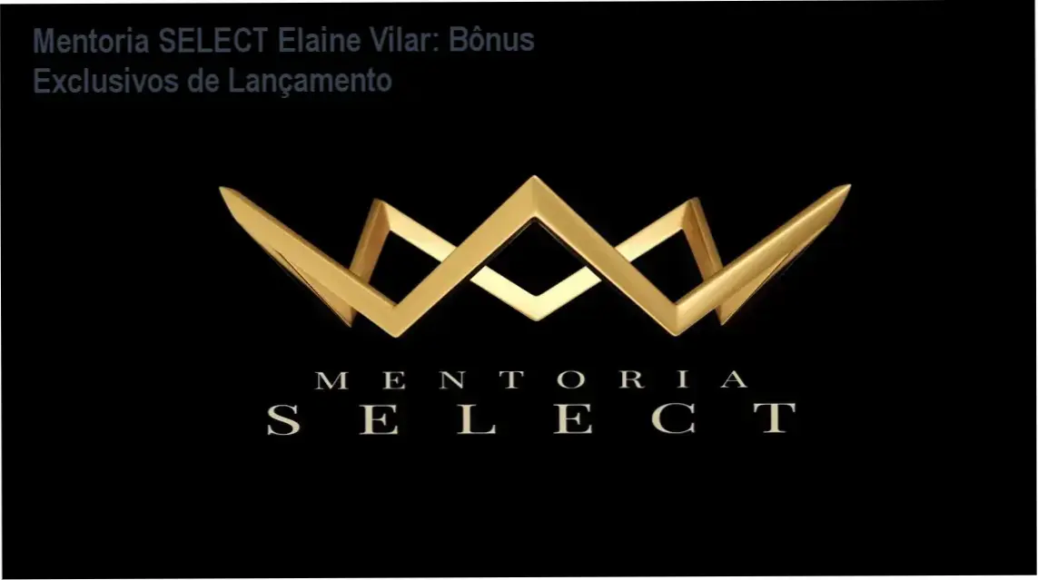 Mentoria SELECT Elaine Vilar: Bônus Exclusivos de Lançamento 1 https://ondeaprender.com.br/mentoria-select-elaine-vilar-bonus-exclusivos/ Mentoria SELECT de Elaine Vilar – bônus e materiais complementares de lançamentos