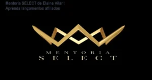 mentoria-select-elaine-vilar-lancamentos-1.webp Onde Aprender na internet