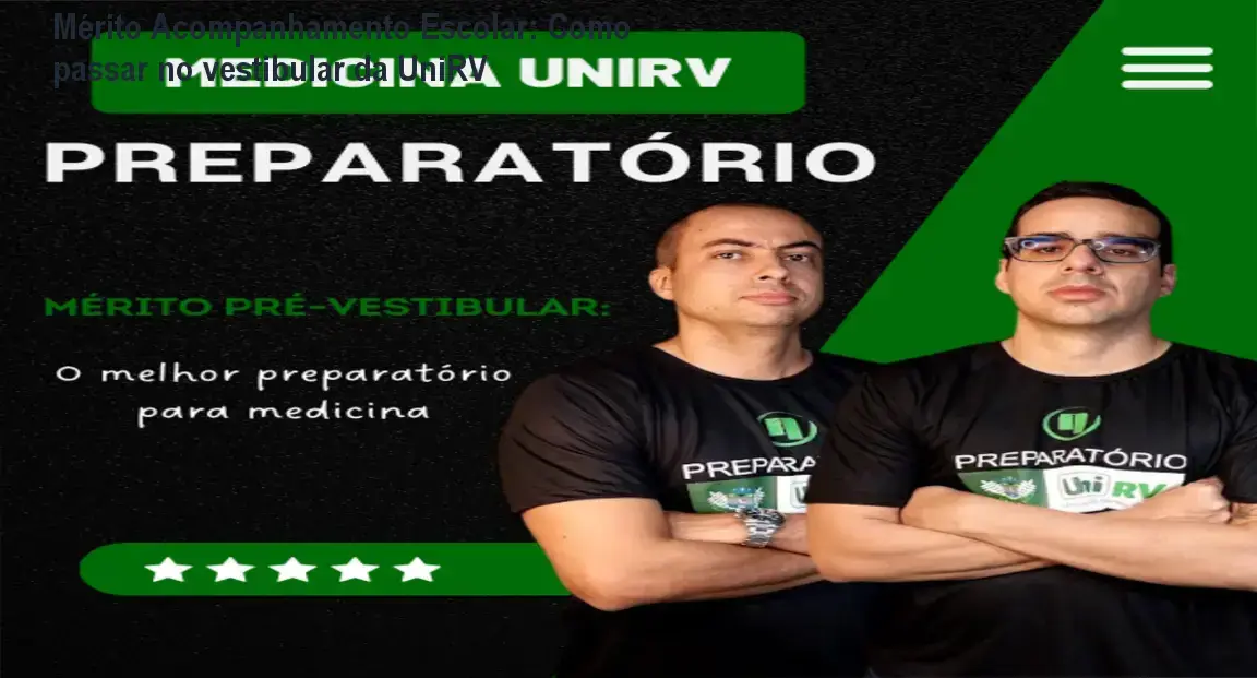Mérito Acompanhamento Escolar: Como passar no vestibular da UniRV 1 https://ondeaprender.com.br/merito-acompanhamento-escolar-como-passar-unirv/ Imagem ilustrativa do Curso Preparatório para a UNIRV oferecido pela Mérito Acompanhamento Escolar