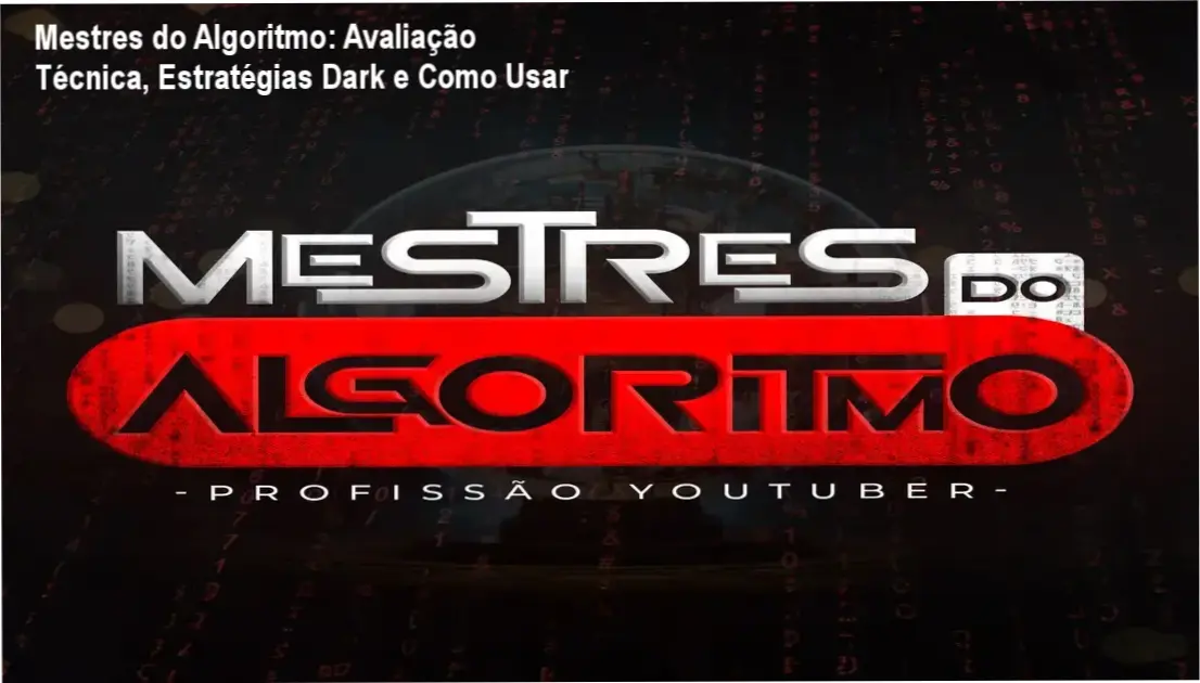 Mestres do Algoritmo mostrando tela com dashboards de YouTube e ferramentas de IA para canais dark