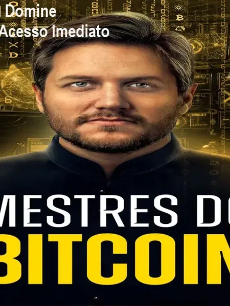 Mestres do Bitcoin – Domine Criptomoedas com Acesso Imediato