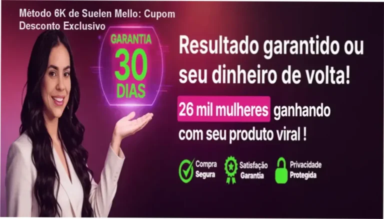 Método 6K de Suelen Mello – autoridade e confiança para criadoras digitais